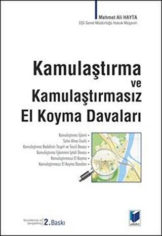 Kamulaştırma ve Kamulaştırmasız El Koyma Davaları - 1