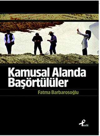 Kamusal Alanda Başörtülüler - 1