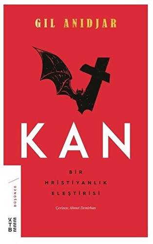 Kan: Bir Hristiyanlık Eleştirisi - 1