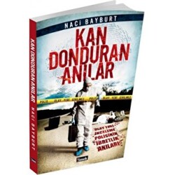 Kan Donduran Anılar - 1 - 1