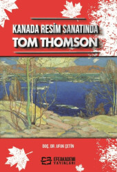 Kanada Resim Sanatında Tom Thomson - 1