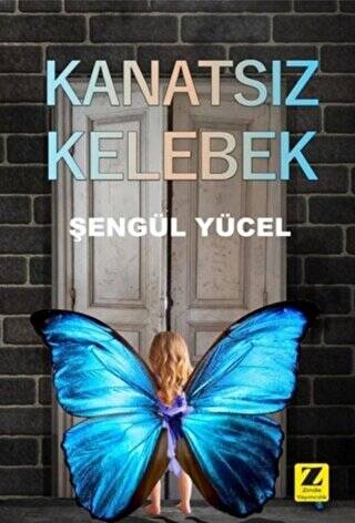 Kanatsız Kelebek - 1