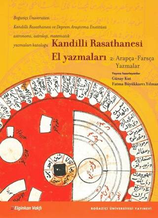 Kandilli Rasathanesi El Yazmaları Cilt 2: Arapça - Farsça Yazmalar - 1