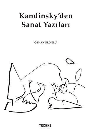 Kandinsky’den Sanat Yazıları - 1