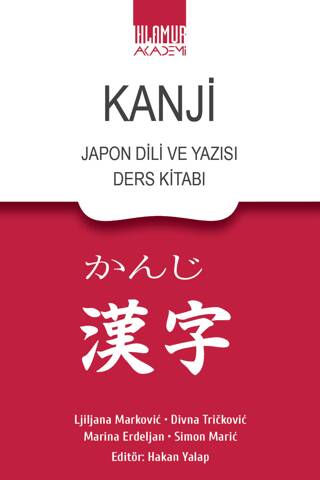 Kanji Japon Dili ve Yazısı Ders Kitabı - 1