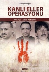 Kanlı Eller Operasyonu - 1