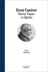 Kant`ın Yaşamı ve Öğretisi - 1