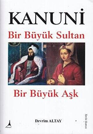 Kanuni Bir Büyük Sultan Bir Büyük Aşk - 1