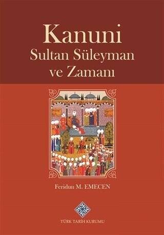 Kanuni Sultan Süleyman ve Zamanı - 1