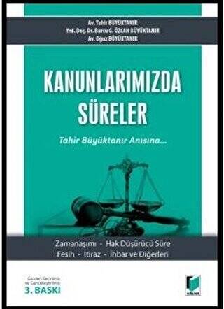 Kanunlarımızda Süreler - 1