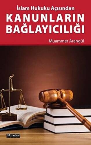 Kanunların Bağlayıcılığı - 1