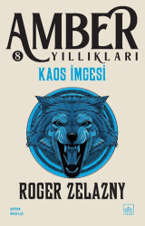 Kaos İmgesi - Amber Yıllıkları 8. Kitap - 1