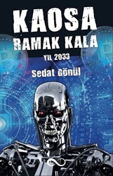 Kaosa Ramak Kala Yıl 2033 - 1