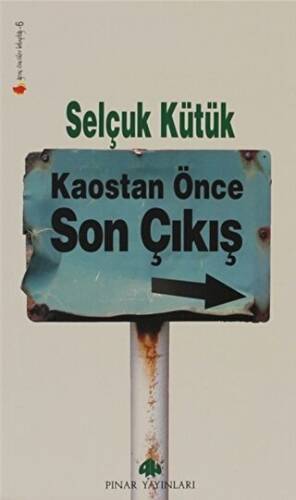 Kaostan Önce Son Çıkış - 1