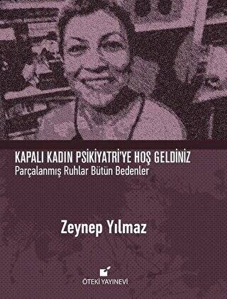 Kapalı Kadın Psikiyatri`ye Hoş Geldiniz - 1