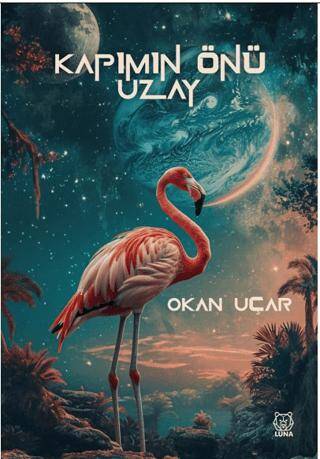 Kapımın Önü Uzay - 1