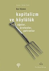 Kapitalizm ve Köylülük - 1