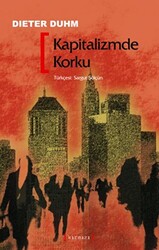 Kapitalizmde Korku - 1