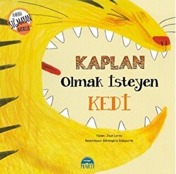 Kaplan Olmak İsteyen Kedi - 1