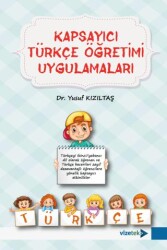 Kapsayıcı Türkçe Öğretimi Uygulamaları - 1