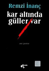 Kar Altında Güller Var - 1