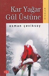 Kar Yağar Gül Üstüne - 1