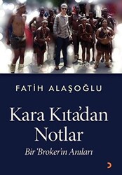 Kara Kıta’dan Notlar - 1