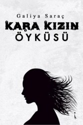 Kara Kızın Öyküsü - 1