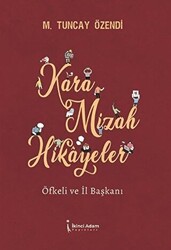 Kara Mizah Hikayeler - Öfkeli ve İl Başkanı - 1