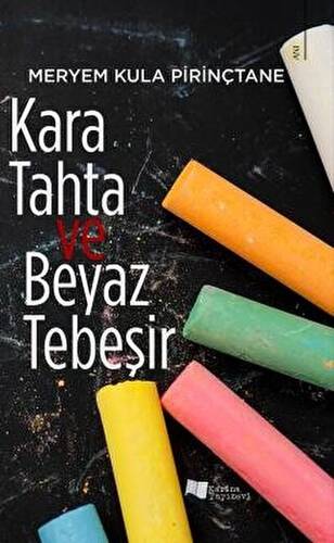 Kara Tahta ve Beyaz Tebeşir - 1