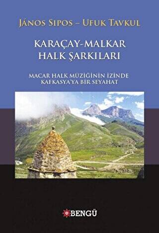 Karaçay - Malkar Halk Şarkıları - 1