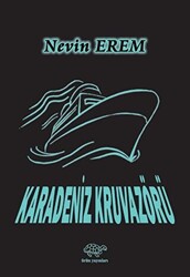 Karadeniz Kruvazörü - 1