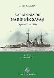 Karadeniz`de Garip Bir Savaş - 1