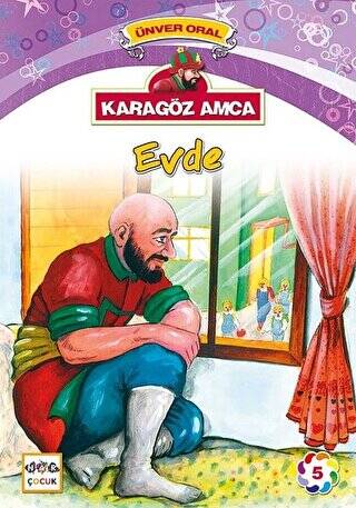 Karagöz Amca - 5 : Evde - 1