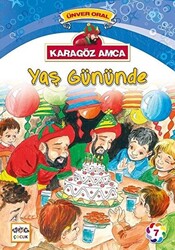 Karagöz Amca - 7 : Yaş Gününde - 1