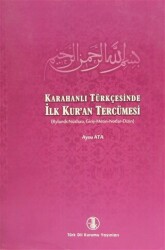 Karahanlı Türkçesi - Türkçe İlk Kur’an Tercümesi - 1