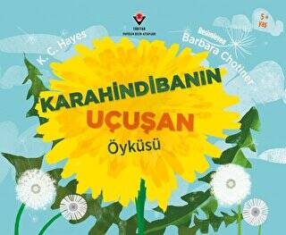 Karahindibanın Uçuşan Öyküsü - 1