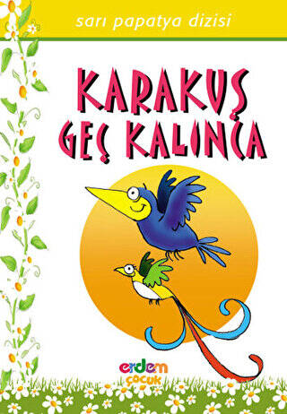 Karakuş Geç Kalınca - 1