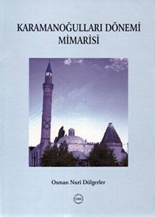 Karamanoğulları Dönemi Mimarisi - 1