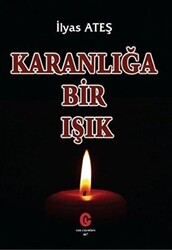 Karanlığa Bir Işık - 1