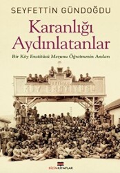 Karanlığı Aydınlatanlar - 1