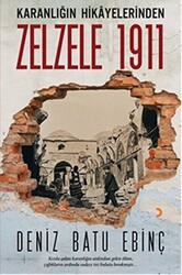 Karanlığın Hikayelerinden Zelzele 1911 - 1