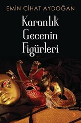 Karanlık Gecenin Figürleri - 1