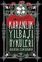 Karanlık Yılbaşı Öyküleri - 1