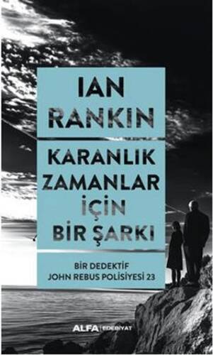 Karanlık Zamanlar İçin Bir Şarkı - 1