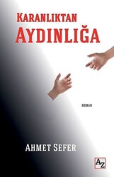 Karanlıktan Aydınlığa - 1