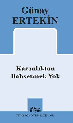 Karanlıktan Bahsetmek Yok - 1