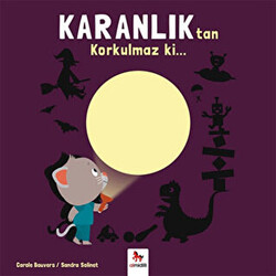 Karanlık`tan Korkulmaz ki… - 1