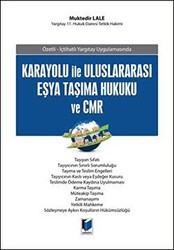 Karayolu İle Uluslararası Eşya Taşıma Hukuku ve CMR - 1