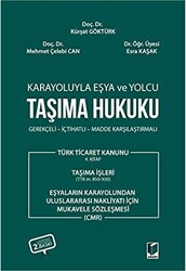 Karayoluyla Eşya ve Yolcu Taşıma Hukuku - 1